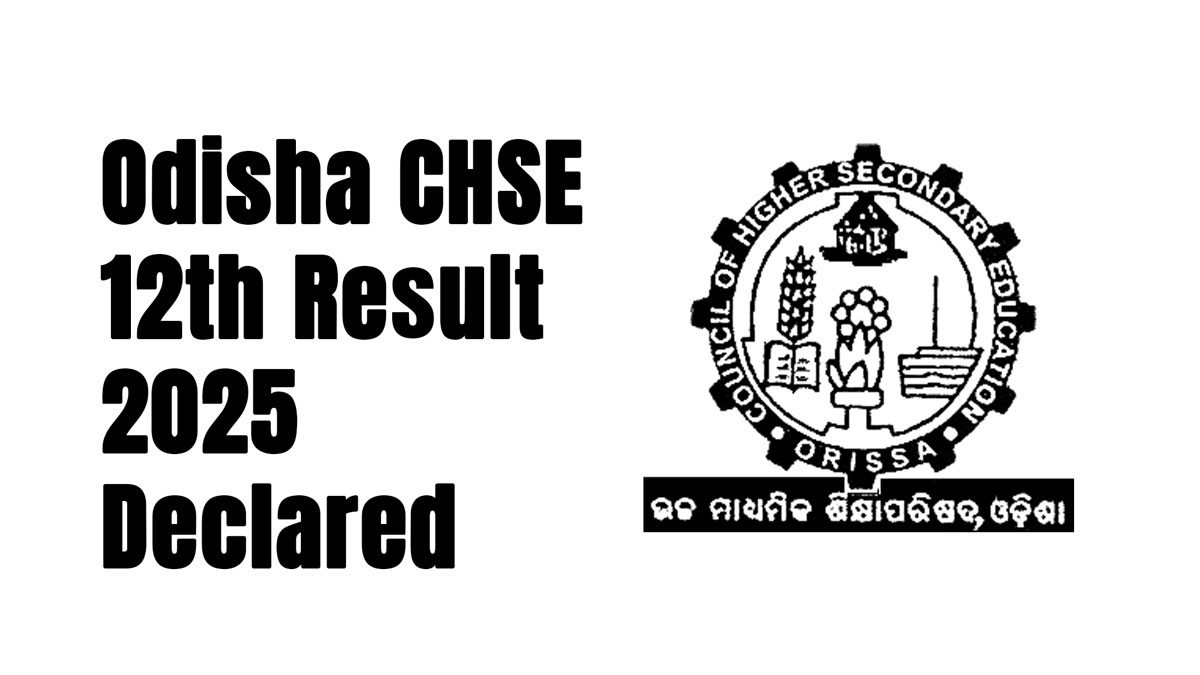 Odisha CHSE 12th Result 2025 Declared: Students Rush to Check Scores as Searches Trend on Google